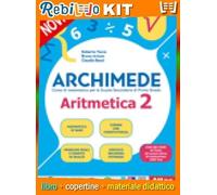 Rebillo ARCHIMEDE ARITMETICA 2+ GEOMETRIA 2+ LABORATORIO 2 Libro scolastico + Kit scolastico