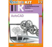 Rebillo AUTOCAD 2015 + CD + EBOOK Libro scolastico + Kit scolastico