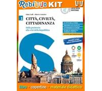 Rebillo CITTÀ, CIVILTÀ, CITTADINANZA VOL.1 Libro scolastico + Kit scolastico