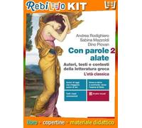 Rebillo CON PAROLE ALATE VOL. 2 L'ETÀ CLASSICA Libro scolastico + Kit scolastico