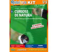 Rebillo CURIOSI DI NATURA 3 Quaderno scolastico + Kit scolastico