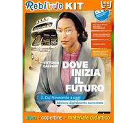 Rebillo DOVE INIZIA IL FUTURO PIÙ 3 Libro scolastico + Kit scolastico