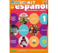 Rebillo #ESPANOL 1 LIBRO DEL ALUMNO Y CUADERNO + GRAMATICA + ACTUALMENTE (9788851160197) - Libro Scolastico + Kit Scuola con Copertine