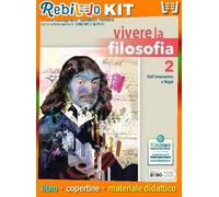 Rebillo FILOSOFIA DI VITA 2 Libro scolastico + Kit scolastico con