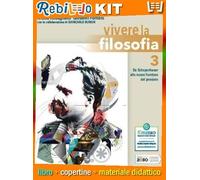 Rebillo FILOSOFIA DI VITA 3 Libro scolastico + Kit scolastico