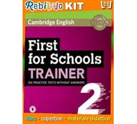 Rebillo FIRST FOR SCHOOLS TRAINER 2A EDIZIONE LIVELLO B2 EDIZIONE DIGITALE Libro scolastico + Kit scolastico