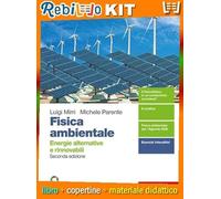 Rebillo FISICA AMBIENTALE 2a EDIZIONE VOL. PER IL SECONDO BIENNIO Libro scolastico + Kit scolastico con