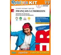 Rebillo FRANCAIS A L' HORIZON V.1 Libro scolastico + Kit scolastico