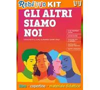 Rebillo GLI ALTRI SIAMO NOI Quaderno scolastico + Kit scolastico