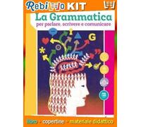 Rebillo GRAMMATICA VOLUME UNICO + EBOOK Libro scolastico + Kit scolastico