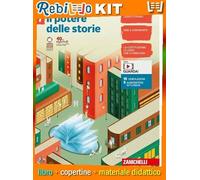 Rebillo IL POTERE DELLE STORIE VOLUME 1 PACCHETTO + MITO ED EPICO Libro scolastico + Kit scolastico