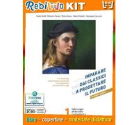 Rebillo IMPARARE DAI CLASSICI PER PROGETTARE IL FUTURO EDIZIONE BIANCA CON LA DIVINA COMMEDIA 31 CANTOS Libro scolastico + Kit scolastico