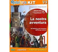 Rebillo LA NOSTRA AVVENTURA 1 EDIZIONE ROSSA Libro scolastico + Kit scolastico