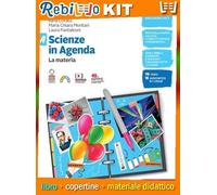 Rebillo LA SCIENZA NELL'AGENDA PACCHETTO A + B + C + D Libro scolastico + Kit scolastico con
