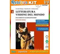 Rebillo LETTERATURA VISIONE DEL MONDO ED.RED V.2 Libro scolastico + Kit scolastico