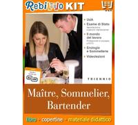 Rebillo MAITRE, SOMMELIER, BARTENDER Libro scolastico + Kit scolastico