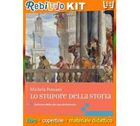 Rebillo MERAVIGLIA DELLA STORIA 1 + LEZIONI DI EDUCAZIONE CIVICA Libro scolastico + Kit scolastico