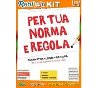 Rebillo PER LA TUA REGOLA E REGOLA + DVD + LESSICO DIAGRAMMI E TABELLE Libro scolastico + Kit scolastico