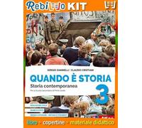 Rebillo QUANDO È STORIA 3+ VERSO L'ESAME DI STATO Quaderno scolastico + Kit scolastico