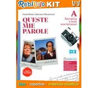 Rebillo QUESTE MIE PAROLE VOL. A + TESTI E SCRITTURA Libro scolastico + Kit scolastico