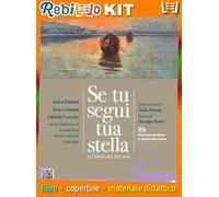 Rebillo SE SEGUI LA TUA STELLA 2B Libro scolastico + Kit scolastico