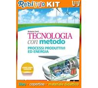 Rebillo TECNOLOGIA CON PROCESSI PRODUTTIVI E METODO ENERGETICO + DISEGNO + LABORATORIO DIGITALE Quaderno scolastico + Kit scolastico