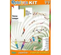 Rebillo TEORIA DELLA TERZA METÀ Libro scolastico + Kit scolastico