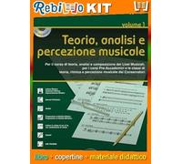 Rebillo Teoria musicale, analisi e percezione Vol. 1 Libro scolastico + Kit scolastico