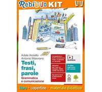 Rebillo TESTI, FRASI, PAROLE VOL. U Libro scolastico + Kit scolastico