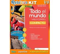 Rebillo TODO EL MUNDO HABLA ESPANOL COMPACTO PACCHETTO Libro scolastico + Kit scolastico