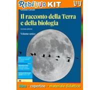 Rebillo UNA STORIA DELLA TERRA E DELLA BIOLOGIA 2a EDIZIONE VOLUME SINGOLO Libro scolastico + Kit scolastico
