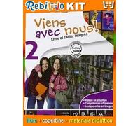 Rebillo VIENS AVEC NOUS 2 Libro scolastico + Kit scolastico