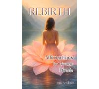 REBIRTH - Affirmations for Women - Miracle: (Pocket Book of Healing and Self-Support Affirmations)