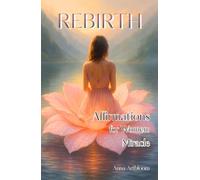 REBIRTH - Affirmations for Women - Miracle: (Pocket Book of Healing and Self-Support Affirmations)