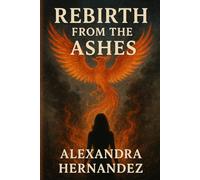 Rebirth From The Ashes