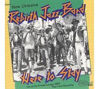 Rebirth Jazz Band Here To Stay (CD) Album