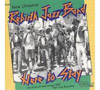 Rebirth Jazz Band Here To Stay (CD) Album