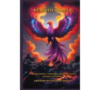 Rebirth Oracle Guidebook: Healing, Reflection, and Renewal After Divorce, Loss, and Life Transitions