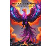 Rebirth Oracle Journal (Hardcover Color Edition): For Healing, Reflection & Rebirth