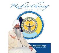 REBIRTHING: Breath, Vitality, Strength (O) by Yogi Bhajan (2011) Paperback