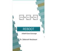 REBOOT: A SELF-CARE CONCEPT