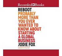 Reboot: probabilmente più di quanto tu abbia mai voluto sapere sull'avvio di un'attività globale