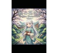 Reborn as a Silver Blossom: From Helpless Child to Samurai Legend - Volume 1