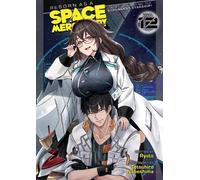 Reborn as a Space Mercenary: I Woke Up Piloting the Strongest Starship! (Light Novel) Vol. 12