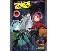 Ryuto Reborn as a Space Mercenary: I Woke Up Piloting the Strongest (Tascabile)