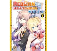 Reborn as a vending machine (Vol. 2)