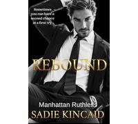 Rebound: A standalone, second chance romance