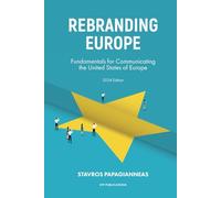 Rebranding Europe 2024: Fundamentals for Communicating the United States of Europe