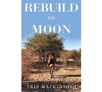 Rebuild the Moon