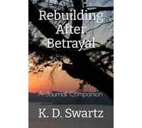 Rebuilding After Betrayal: A Journal Companion